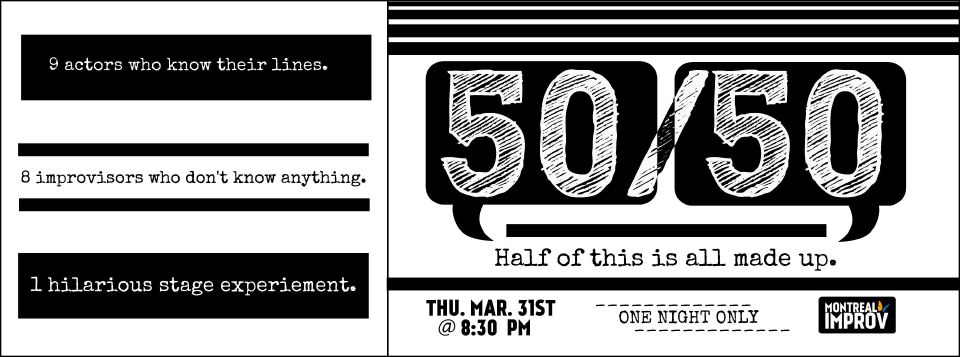 Montreal Improv 50/50.