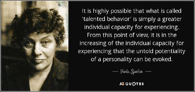 quote-it-is-highly-possible-that-what-is-called-talented-behavior-is-simply-a-greater-individual-viola-spolin-53-25-06